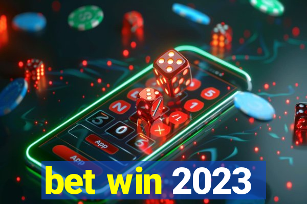 bet win 2023